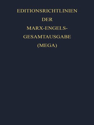 cover image of Editionsrichtlinien der Marx-Engels-Gesamtausgabe (MEGA)